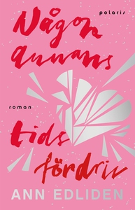 Någon annans tidsfördriv (e-bok) av Ann Edliden