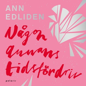 Någon annans tidsfördriv (ljudbok) av Ann Edlid