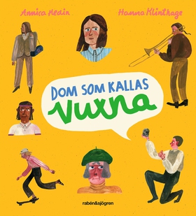 Dom som kallas vuxna (e-bok) av Annica Hedin, H