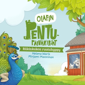 Olafin pentupäiväkirjat - Riikinkukon ruutuhypp
