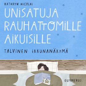 Unisatuja rauhattomille aikuisille 21 - Talvine