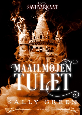 Maailmojen tulet (e-bok) av Sally Green