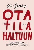 Ota tila haltuun