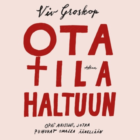 Ota tila haltuun (ljudbok) av Viv Groskop