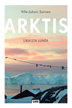 Arktis (e-bok) av Ville-Juhani Sutinen