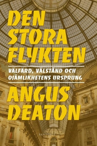 Den stora flykten: Välfärd, välstånd och ojämli