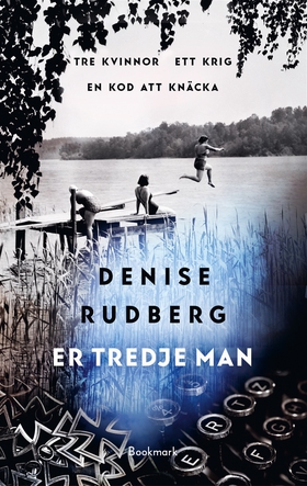 Er tredje man (e-bok) av Denise Rudberg