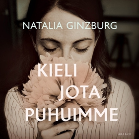 Kieli jota puhuimme (ljudbok) av Natalia Ginzbu