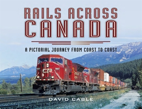 Rails Across Canada (e-bok) av David Cable