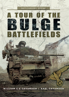 A Tour of the Bulge Battlefields (e-bok) av Kar