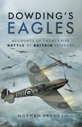 Dowding's Eagles (e-bok) av Norman Franks