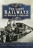 The Light Railways of Britain and Ireland