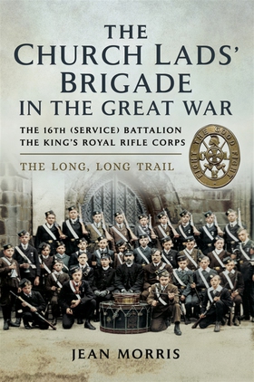 The Church Lads' Brigade in the Great War (e-bo