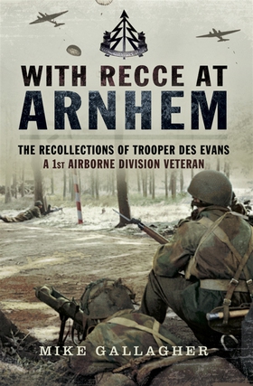 With Recce at Arnhem (e-bok) av Mike Gallagher