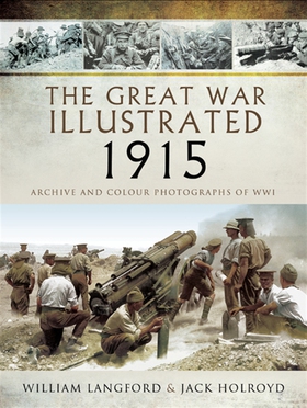 The Great War Illustrated 1915 (e-bok) av Jack 