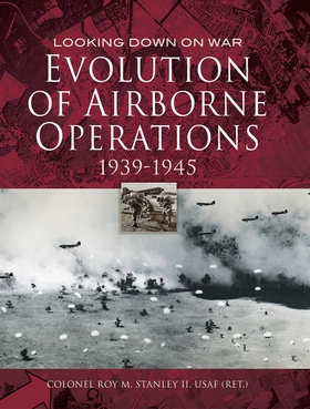 Evolution of Airborne Operations 1939-1945 (e-b