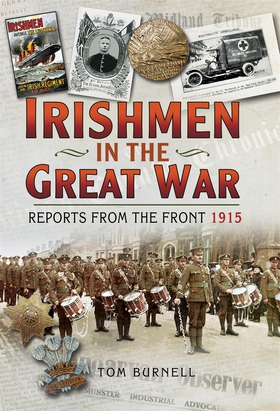 Irishmen in the Great War (e-bok) av Tom Burnel