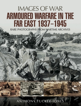 Armoured Warfare in the Far East 1937-1945 (e-b