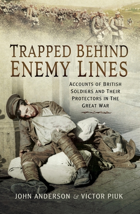 Trapped Behind Enemy Lines (e-bok) av John Ande