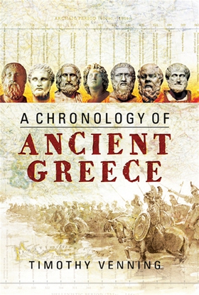 A Chronology of Ancient Greece (e-bok) av Timot