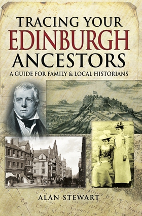 Tracing Your Edinburgh Ancestors (e-bok) av Ala