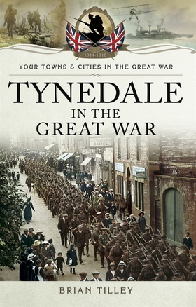 Tynedale in the Great War (e-bok) av Brian Till