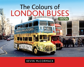 The Colours of London Buses 1970s (e-bok) av Ke
