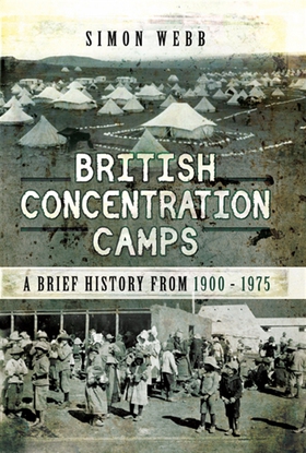 British Concentration Camps (e-bok) av Simon We