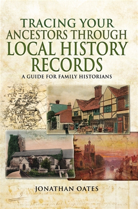 Tracing Your Ancestors Through Local History Re