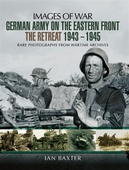 German Army on the Eastern Front - The Retreat 1943-1945