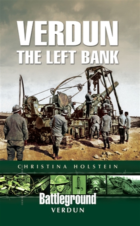 Verdun: The Left Bank (e-bok) av Christina Hols