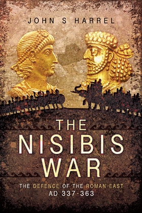 The Nisibis War (e-bok) av John S. Harrel