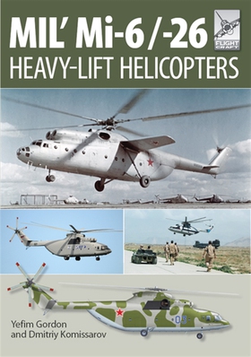 Mi-1, Mi-6 and Mi-26 (e-bok) av Yefim Gordon