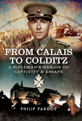 From Calais to Colditz (e-bok) av Philip Pardoe