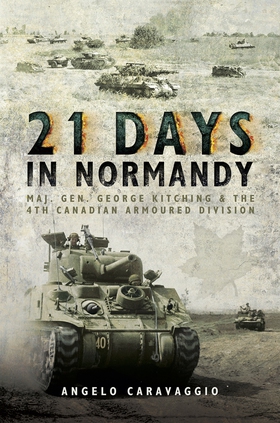 21 Days in Normandy (e-bok) av Angelo Caravaggi