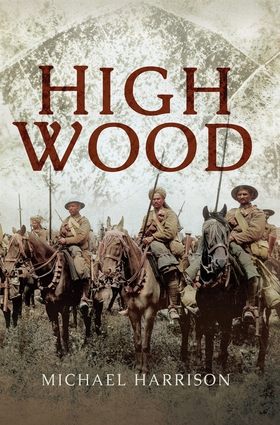 High Wood (e-bok) av Michael Harrison