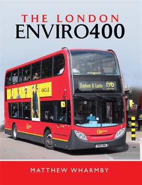 The London Enviro 400 (e-bok) av Matthew Wharmb