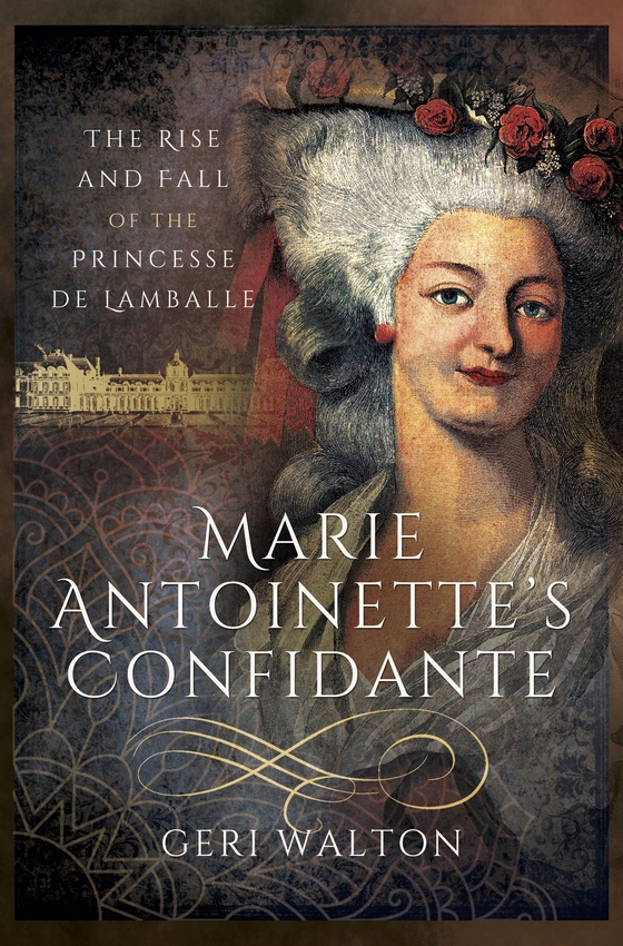 Marie Antoinette's Confidante