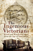 The Ingenious Victorians