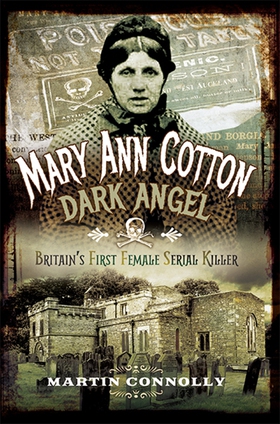 Mary Ann Cotton - Dark Angel (e-bok) av Martin 