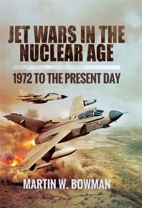 Jet Wars in the Nuclear Age (e-bok) av Martin B