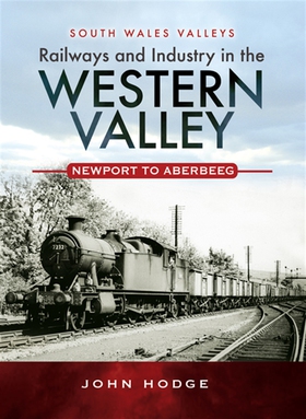 Railways and Industry in the Western Valley (e-