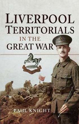 Liverpool Territorials in the Great War (e-bok)