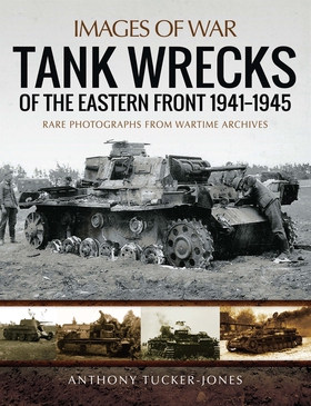 Tank Wrecks of the Eastern Front 1941–1945 (e-b