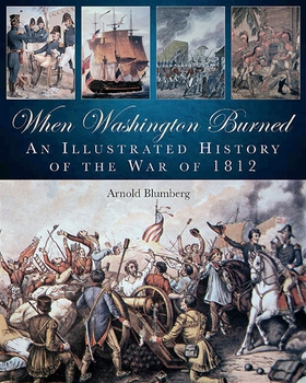 When Washington Burned (e-bok) av Arnold Blumbe
