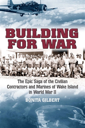 Building for War (e-bok) av Bonita Gilbert