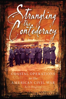 Strangling the Confederacy (e-bok) av Kevin J. 