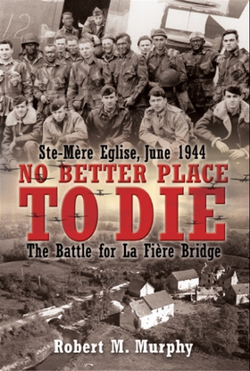 No Better Place to Die (e-bok) av Robert M. Mur