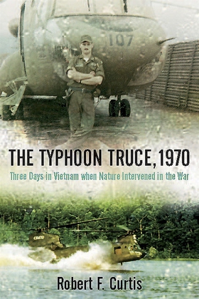 The Typhoon Truce, 1970 (e-bok) av Robert Curti