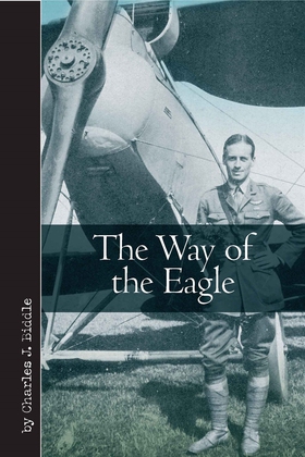 The Way of the Eagle (e-bok) av Charles J. Bidd